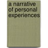 A Narrative Of Personal Experiences by Alicia Blackwood