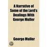 A Narrative Of Some Of The Lord's Dealin door Gerda Müller