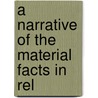 A Narrative Of The Material Facts In Rel door Alexander Contostavlos
