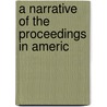 A Narrative Of The Proceedings In Americ door Thomas Foster
