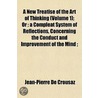 A New Treatise Of The Art Of Thinking (V door Jean-Pierre De Crousaz