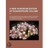 A New Variorum Edition Of Shakespeare (V door Shakespeare William Shakespeare