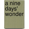 A Nine Days' Wonder door Steve Croker