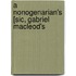 A Nonogenarian's [Sic, Gabriel Macleod's