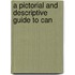 A Pictorial And Descriptive Guide To Can