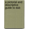 A Pictorial And Descriptive Guide To Dub door Lock And Company Ward