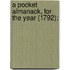 A Pocket Almanack, For The Year (1792);
