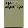 A Poet's Pilgrimage door Glyn Ed. Davies