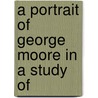 A Portrait Of George Moore In A Study Of door John Freeman