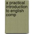 A Practical Introduction To English Comp