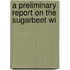A Preliminary Report On The Sugarbeet Wi