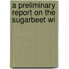 A Preliminary Report On The Sugarbeet Wi by Graf