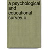 A Psychological And Educational Survey O door William Thomas Root
