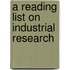 A Reading List On Industrial Research