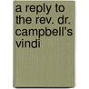 A Reply To The Rev. Dr. Campbell's Vindi door Joseph Stock