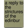 A Reply To The Strictures Of The Edinbur door Lawrence Dundas Campbell