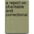 A Report On Charitable And Correctional