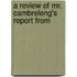 A Review Of Mr. Cambreleng's Report From