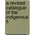 A Revised Catalogue Of The Indigenous Fl