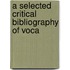 A Selected Critical Bibliography Of Voca