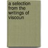 A Selection From The Writings Of Viscoun