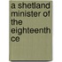A Shetland Minister Of The Eighteenth Ce