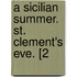 A Sicilian Summer. St. Clement's Eve. [2