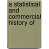 A Statistical And Commercial History Of door Domingo Juarros