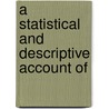 A Statistical And Descriptive Account Of door North Carolina Land Co