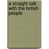 A Straight Talk With The British People door J. B. Ferry