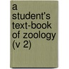 A Student's Text-Book Of Zoology (V 2) door Adam Sedgwick