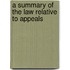 A Summary Of The Law Relative To Appeals