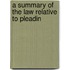 A Summary Of The Law Relative To Pleadin