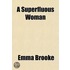A Superfluous Woman