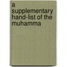 A Supplementary Hand-List Of The Muhamma door Cambridge University Library