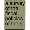 A Survey Of The Fiscal Policies Of The S door Citizens' Committee on Pennsylvania