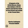 A Synopsis Of The British Mosses, Being by Charles Codrington Pressick Hobkirk