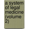 A System Of Legal Medicine (Volume 2) door Allan McLane Hamilton