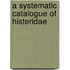 A Systematic Catalogue Of Histeridae
