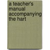 A Teacher's Manual Accompanying The Hart door Lld Albert Bushnell Hart