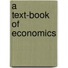 A Text-Book Of Economics by Milton Briggs