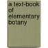 A Text-Book Of Elementary Botany