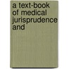 A Text-Book Of Medical Jurisprudence And by John Glaister