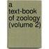 A Text-Book Of Zoology (Volume 2)