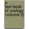 A Text-Book Of Zoology (Volume 2) by Thomas Jeffery Parker
