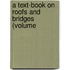 A Text-Book On Roofs And Bridges (Volume