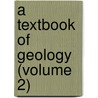 A Textbook Of Geology (Volume 2) by Amadeus W. Grabau