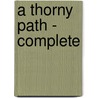 A Thorny Path - Complete door Georg Ebers