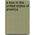 A Tour In The United States Of America