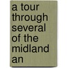 A Tour Through Several Of The Midland An door W. Hughes